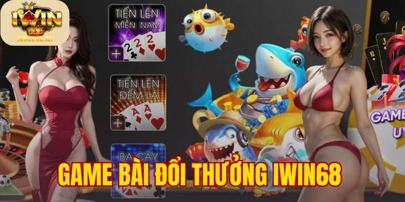 Game Bài Đổi Thưởng IWIN68