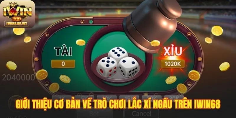 Vài nét về trò chơi xí ngầu iWIN68