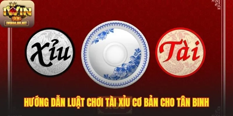 Luật chơi tài xỉu cơ bản cho người mới bắt đầu