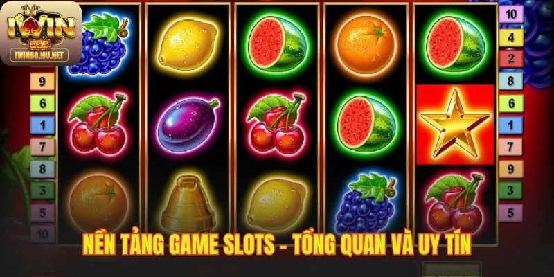 Sảnh game nổ hũ uy tín xây dựng trên sự công bằng minh bạch